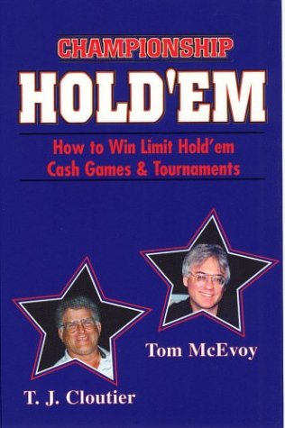 9781884466007: Championship Hold'em : Limit Hold'em Cash Game Strategies and Tournment Tactics