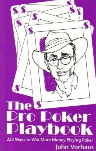 Beispielbild fr The pro poker playbook: 223 ways to win more money playing poker zum Verkauf von ThriftBooks-Dallas