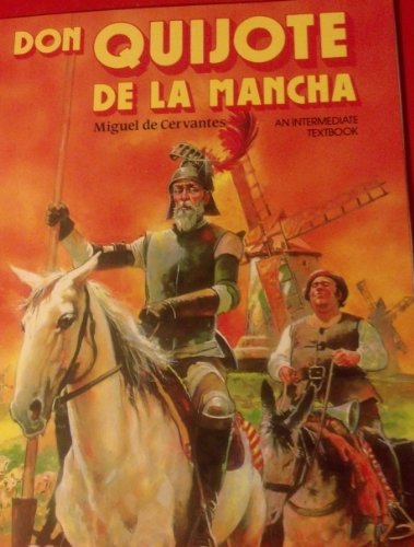 Stock image for Don Quijote de la Mancha by Miguel de Cervantes : An intermediate textbook (Spanish and English Edition) for sale by HPB-Diamond