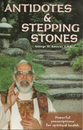 Stock image for Antidotes & Stepping Stones: Powerful Prescriptions for Spiritual Health for sale by Wonder Book