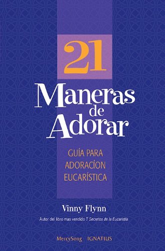 Imagen de archivo de 21 Maneras de Adorar (21 Ways to Worship - Spanish) (Spanish Edition) a la venta por Books Unplugged