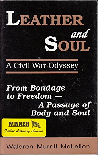 Leather and Soul : A Civil War Odyssey