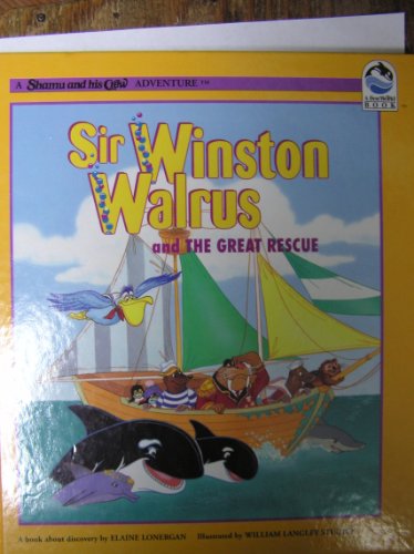 Beispielbild fr Sir Winston Walrus and the Great Rescue: A Book About Discovery (Geography (Shamu and His Crew Adventure) zum Verkauf von SecondSale