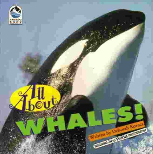 Imagen de archivo de All About Whales (Sea World All About Book) a la venta por Your Online Bookstore