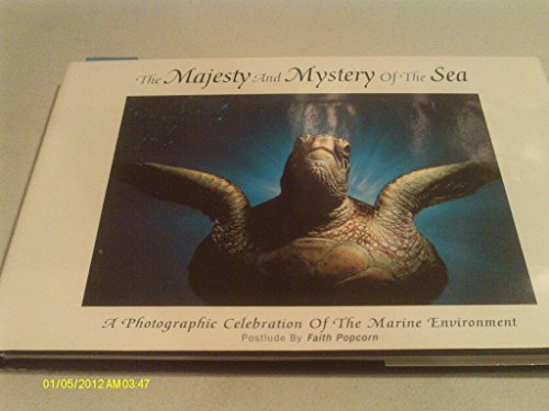 Beispielbild fr The Majesty and Mystery of the Sea: A Photographic Celebration of the Marine Environment zum Verkauf von Half Price Books Inc.