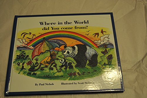 Imagen de archivo de Where in the world did you come from? a la venta por ThriftBooks-Dallas