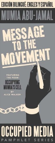 Message to the Movement (Occupied Media Pamphlet Series, 3) (9781884519079) by Abu-Jamal, Mumia