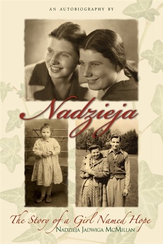 Imagen de archivo de Nadzieja : The Story of a Girl Named Hope a la venta por Better World Books