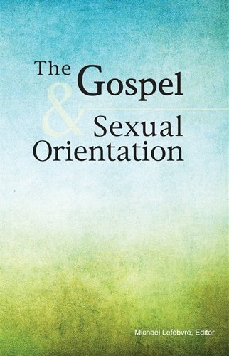 Stock image for The Gospel and Sexual Orientation for sale by ThriftBooks-Dallas