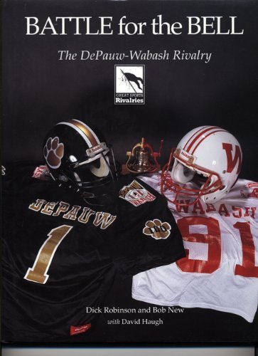 Stock image for Battle for the bell: The DePauw-Wabash rivalry for sale by SecondSale