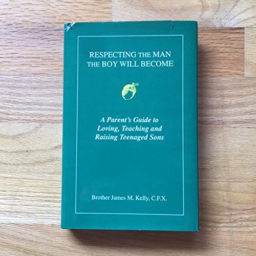 Imagen de archivo de Respecting the MAN the BOY Will Become a la venta por HPB-Ruby