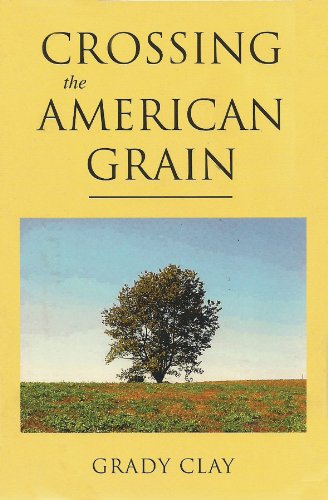 Imagen de archivo de Crossing the American Grain a la venta por HPB-Ruby