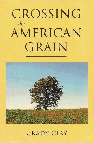 Stock image for Crossing the American Grain for sale by HPB-Ruby