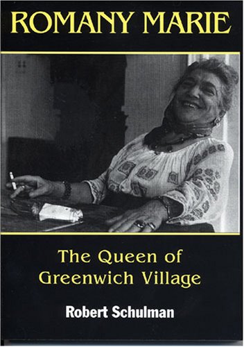 9781884532740: Romany Marie: The Queen of Greenwich Village