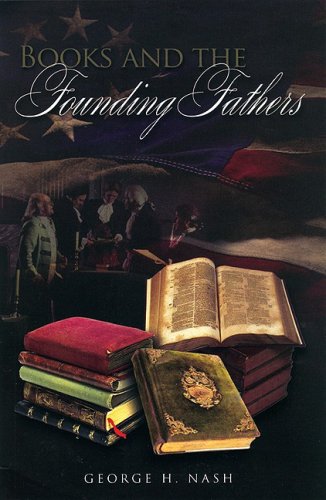 Beispielbild fr Books and the Founding Fathers zum Verkauf von HPB-Ruby