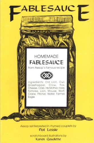 9781884540462: Fablesauce: Fablesauce from Aesop's Famous Recipe
