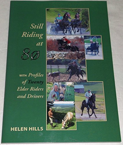 Beispielbild fr Still Riding at 80 zum Verkauf von BooksRun