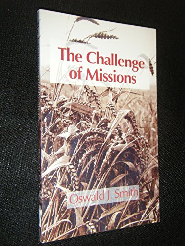 Beispielbild fr The Challenge of Missions zum Verkauf von SecondSale