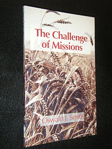 Imagen de archivo de The Challenge of Missions a la venta por Hawking Books