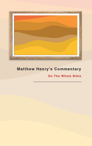 Stock image for Matthew Henry's Commentary: On the Whole Bible for sale by Front Cover Books