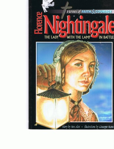 Stock image for Florence Nightingale: The Lady with the Lamp in Battle for sale by HPB-Emerald
