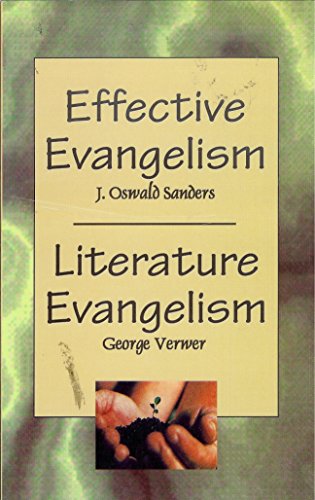 Stock image for Effective Evangelism / Literature Evangelism for sale by SecondSale