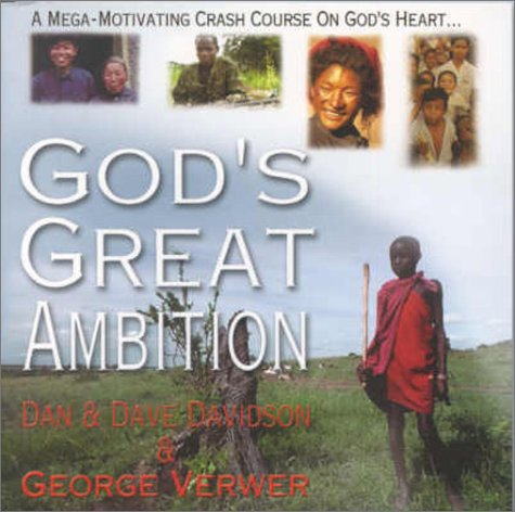 Imagen de archivo de God's Great Ambition : A Mega-Motivating Crash Course on God's Heart a la venta por Better World Books: West