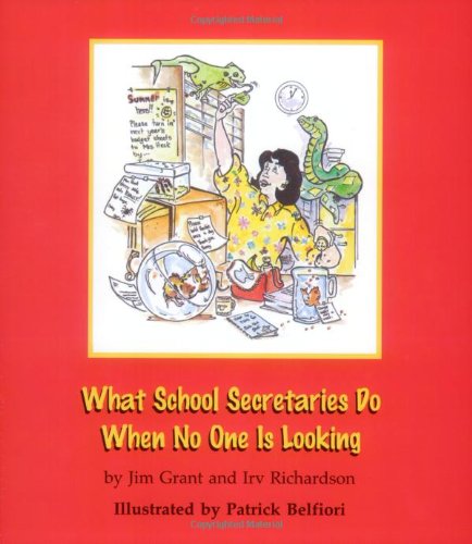 Imagen de archivo de What School Secretaries Do When No One is Looking a la venta por SecondSale