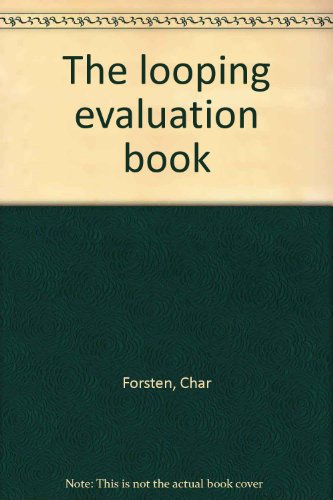 Stock image for The looping evaluation book for sale by ThriftBooks-Dallas