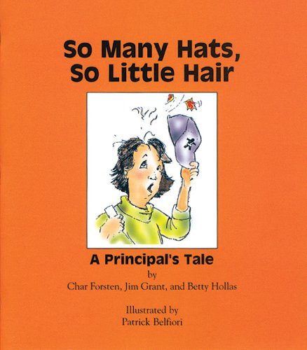 Stock image for So Many Hats, So Little Hair: A Principal's Tale for sale by -OnTimeBooks-