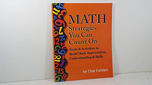 Imagen de archivo de Math Strategies You Can Count On: Tools & Activities to Build Math Appreciation, Understanding & Skills (Grades 2-6) a la venta por SecondSale
