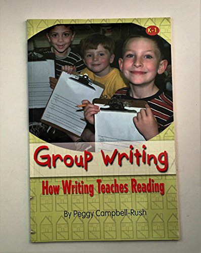 Beispielbild fr Group Writing: How Writing Teaches Reading zum Verkauf von Buyback Express