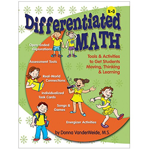 Beispielbild fr Differentiated Math: Tools & Activities to Get Students Moving, Thinking & Learning zum Verkauf von Wonder Book
