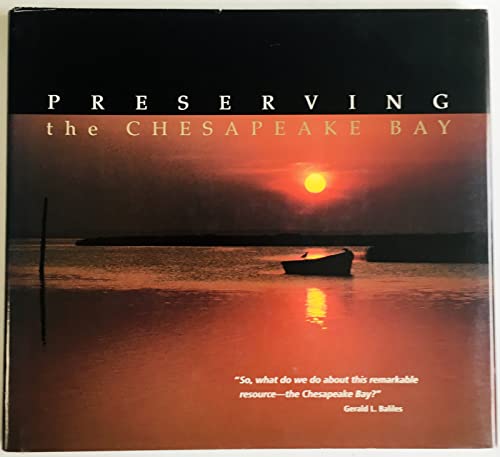 9781884549021: Preserving the Chesapeake Bay: Lessons in the Political Reality of Natural Resource Stewardship