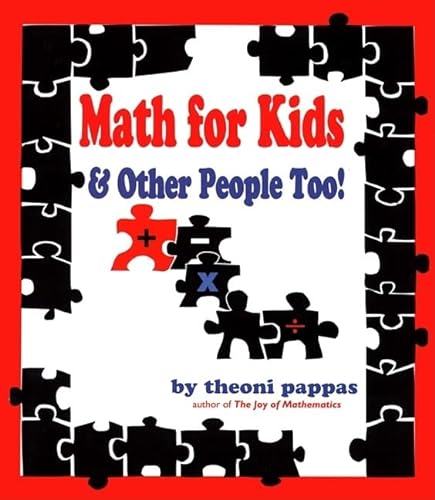 Imagen de archivo de Math For Kids and Other People Too a la venta por Half Price Books Inc.