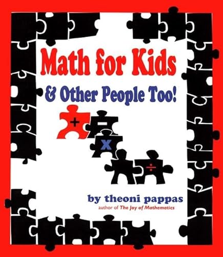 Stock image for Math For Kids and Other People Too for sale by Half Price Books Inc.