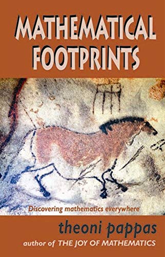 Beispielbild fr Mathematical Footprints: Discovering Mathematics Everywhere zum Verkauf von SecondSale