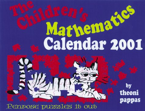 The Children's Mathematics 2001 Calendar (9781884550249) by Pappas, Theoni