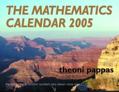 The Mathematics Calendar 2005 (9781884550317) by Pappas, Theoni