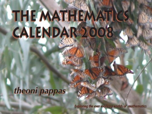 9781884550379: The Mathematics Calendar 2008: Exploring the Ever Evolving Worlds of Mathematics