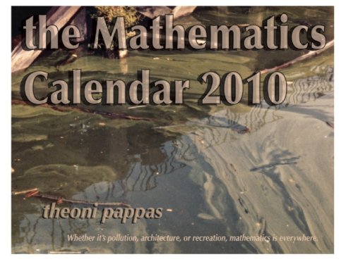 The Mathematics Calendar 2010 (9781884550409) by Pappas, Theoni