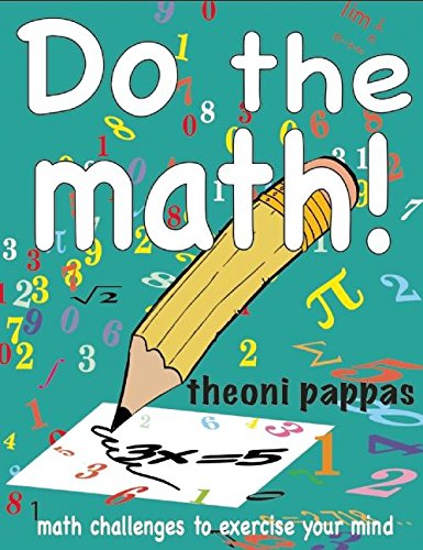 9781884550744: Do the math!: math challenges to exercise your mind