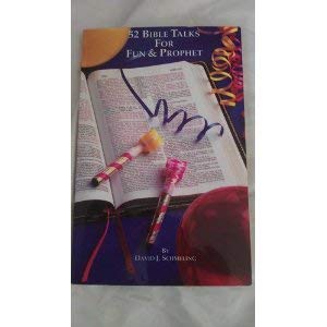 9781884553530: 52 Bible Talks For Fun & Prophet (52 Bible Talks For Fun and Prophet