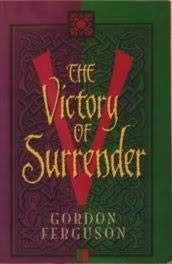 Stock image for The Victory of Surrender for sale by Wonder Book