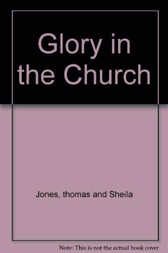 Beispielbild fr Glory in the Church zum Verkauf von ThriftBooks-Dallas