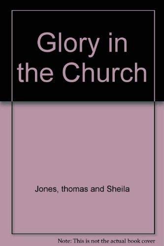 Stock image for Glory in the Church for sale by Wonder Book