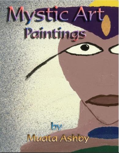 Mystic Art Paintings (9781884564697) by Ashby, Muata