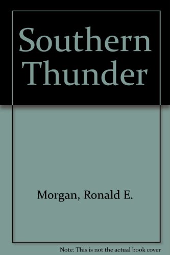 Stock image for Southern Thunder : A Story of the Civil War, 1861-1865 for sale by RWL GROUP  (Booksellers)
