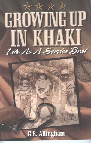Stock image for Growing Up in Khaki: Life As a Service Brat for sale by Open Books