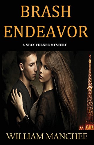 Stock image for Brash Endeavor: A Stan Turner Mystery (Stan Turner Mysteries) for sale by HPB-Diamond